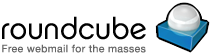 Webmail
          Roundcube